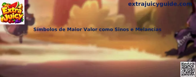 Símbolos de Maior Valor como Sinos e Melancias en Extra Juicy