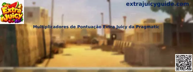 Multiplicadores de Pontuação Extra Juicy da Pragmatic