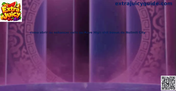 Guía enhancer cells Rave High slot