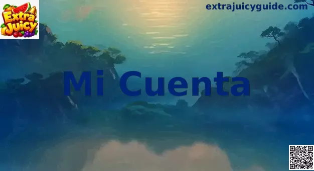 Gestión de Mi Cuenta en Extra Juicy