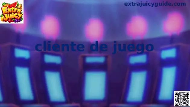 Cliente de Juego Extra Juicy