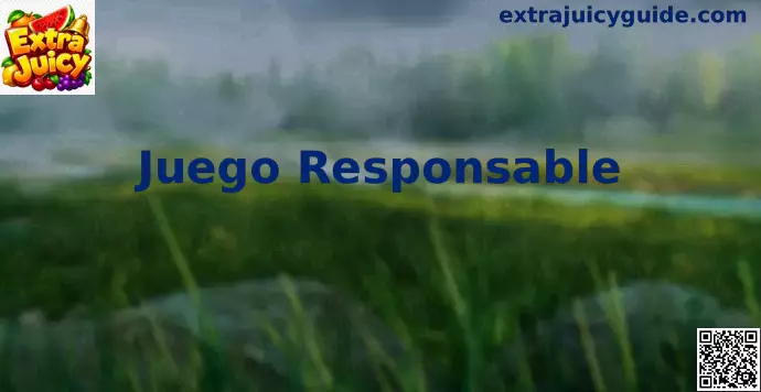 Guía de juego responsable de Extra Juicy para usuarios en México