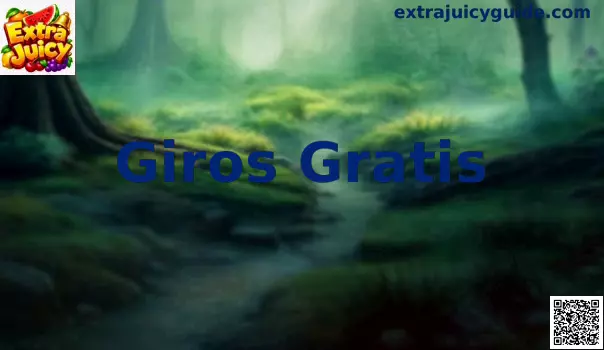 Giros Gratis en Extra Juicy