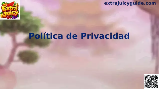 Privacidad Extra Juicy