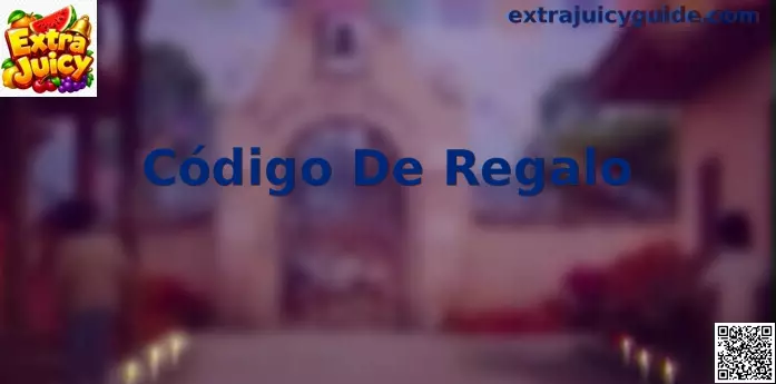 Código de Regalo Extra Juicy en México