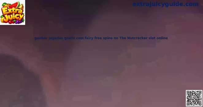 Fairy Free Spins The Nutcracker Slot Online MX