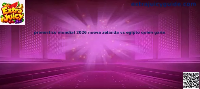Pronóstico Mundial 2026 Nueva Zelanda vs Egipto