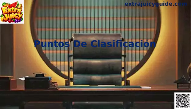 Puntos de Clasificación Extra Juicy